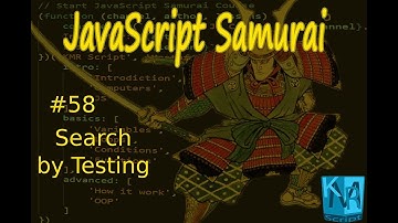 [Arabic] JavaScript Samurai #58- Search by Testing - جافاسكربت ساموراي - البحث باستخدام شرط