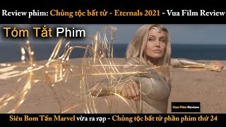 Review phim Chủng tộc bất tử - Eternals 2021 Siêu Bom Tấn Marvel vừa ra rạp - Vua Film Review