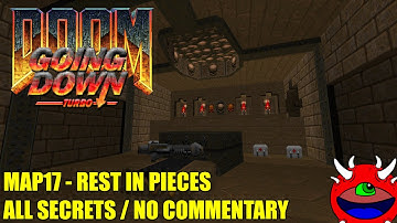 Doom 2: Going Down Turbo - MAP17 Rest In Pieces - All Secrets No Commentary Gameplay