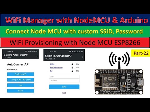 22 WiFi manager with ESP8266 and manage your SSID and password