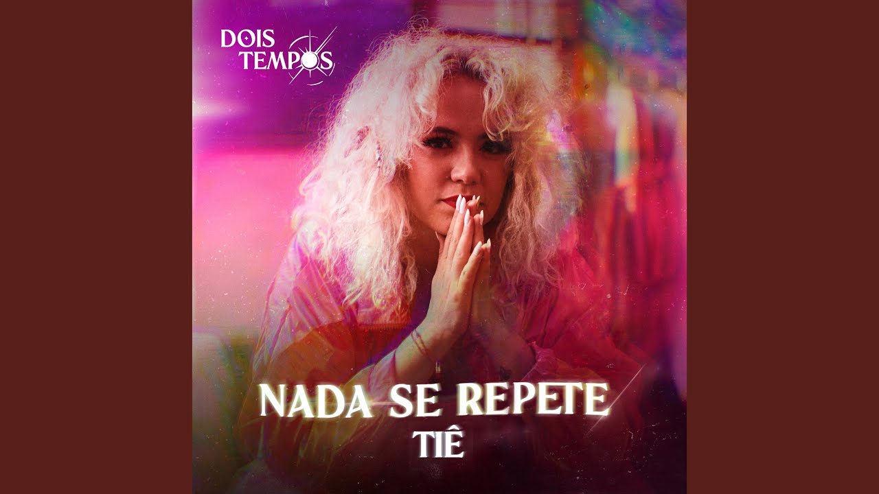 Assista a Nada Se Repete (De "Dois Tempos") no YouTube Assista a Nada Se Repete (De "Dois Tempos") no YouTube
