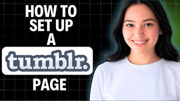 How To Set Up a Tumblr Page 2025 ( Step By Step )