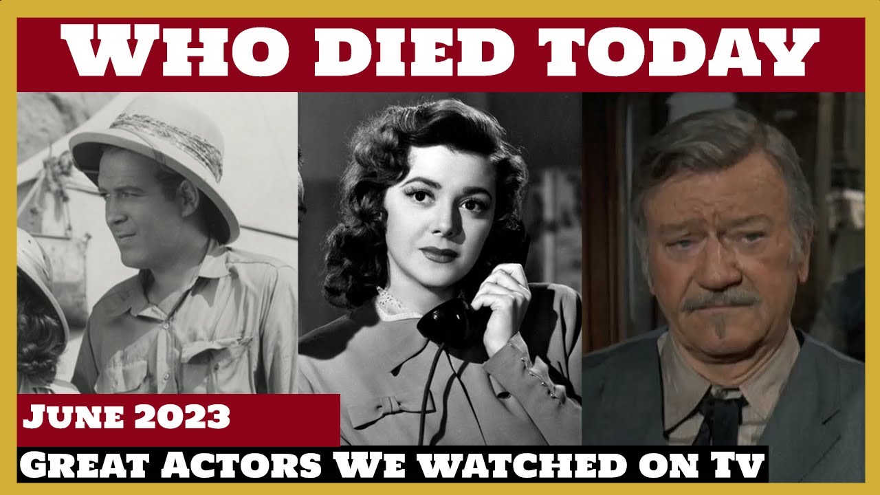 11 Famous Celebrities who died today 11th June - remembering big stars