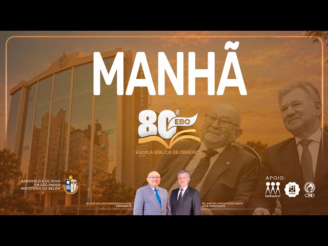 80º ESCOLA BÍBLICA DE OBREIROS | MANHÃ | 21/09/2026 | TV AD BELÉM