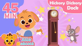 Hickory Dickory Dock + Count to 10 + more Little Mascots Nursery Rhymes