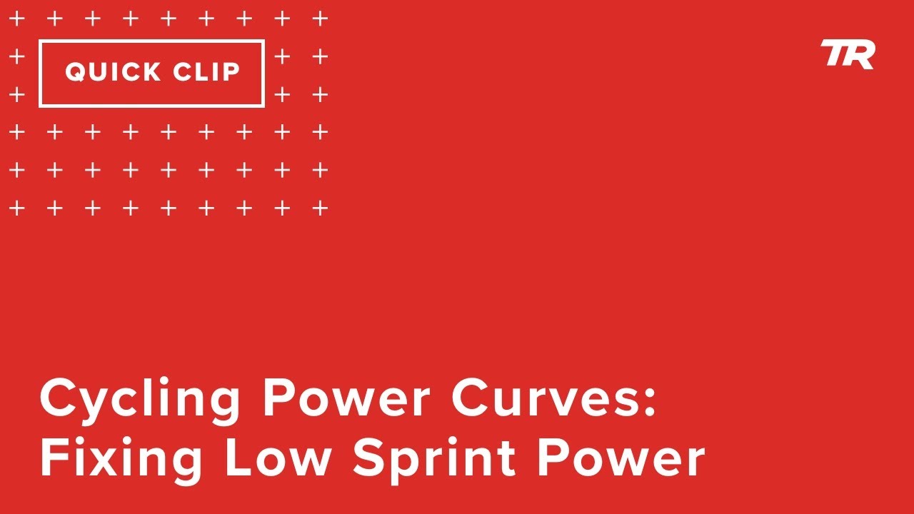 Cycling Power Curves Fixing Low Sprint Power (Ask a Cycling Coach 297