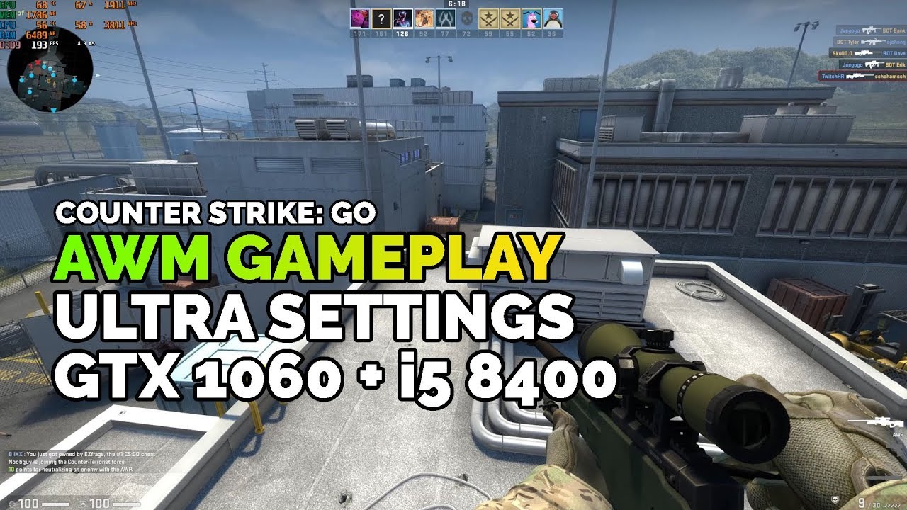 CS:GO AWM Montage MAX SETTINGS on i5 8400 + GTX 1060 6GB - YouTube