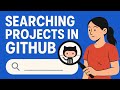How To Search Projects in Github