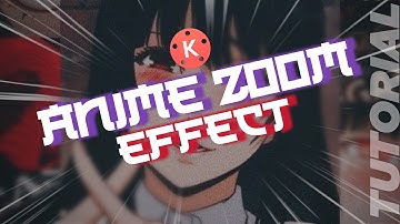 Anime Zoom Effect Editing in Kinemaster || Android & iOS