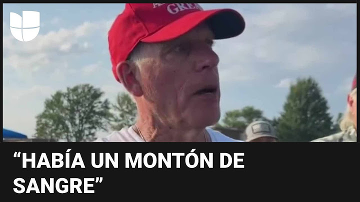 Testigo describe el caos tras los disparos en el mitin de Trump