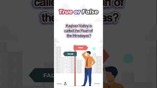 The Pearl of the Himalayas | True or False | #prism #shorts #facts #english
