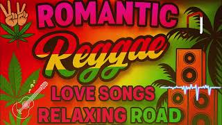 Download Lagu ROMANTIC REGGAE LOVE SONGS ❤️ Chill Mix for Lovers \u0026 Relaxing Moments MP3