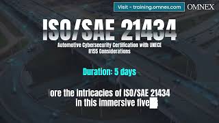 ISO/SAE 21434:2021 Automotive Cybersecurity Certification with UNECE R155 Considerations | Omnex