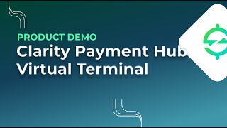 Clarity Payment Hub Interpayments Solution - Process Credit Card & Invoice Payments from any ERP screenshot 1