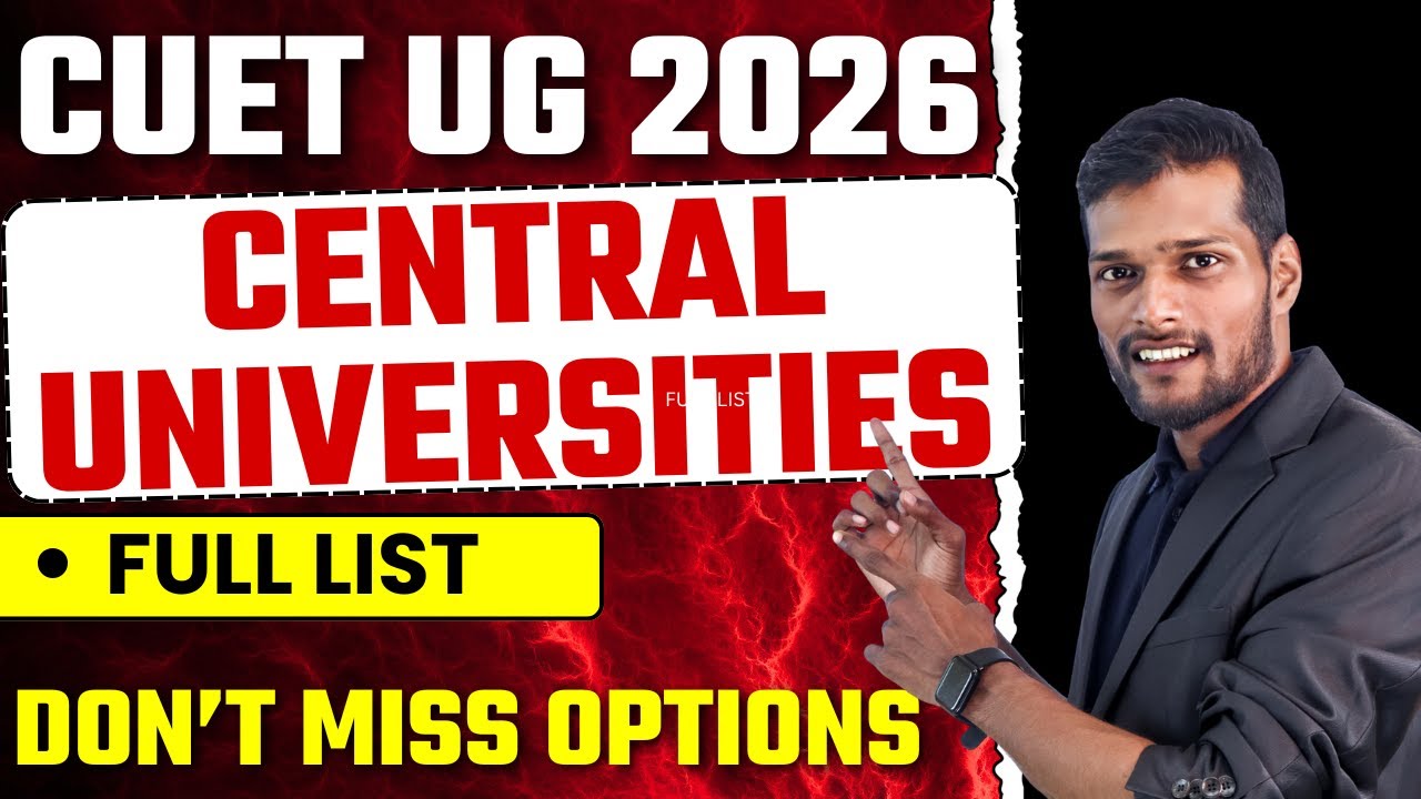 CUET UG 2026 Participating Central Universities 🔥 Full List | Courses & Admission Scope