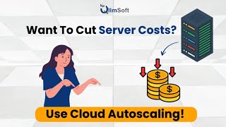 How to Set Up Cloud Autoscaling (and Slash Your Bills) screenshot 4