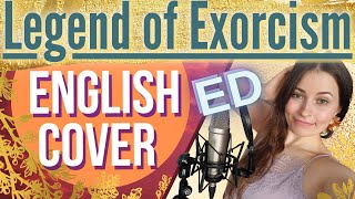 《 Legend of Exorcism 》- ENGLISH COVER Ending Song (Legend of Tang ED)《天宝伏妖录》