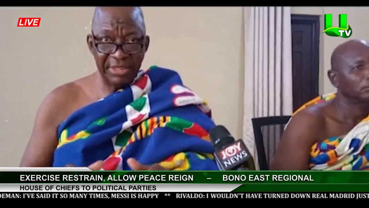Exercise Restrain, Allow Peace Reign – Bono East Regional House Of Chiefs To Political Parties