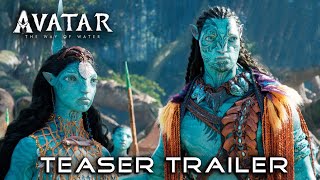 AVATAR 2: The Way of Water - TEASER TRAILER #2