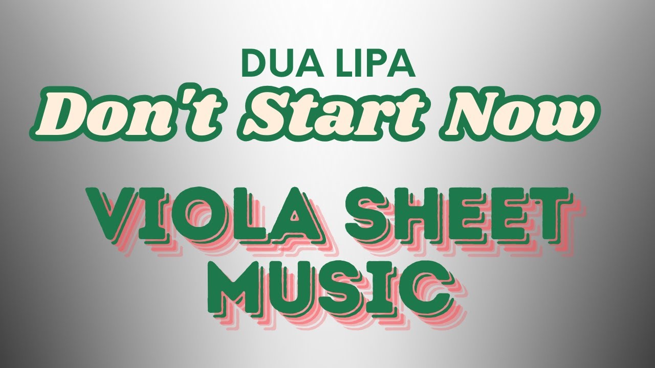 Don't Start Now - Dua Lipa - Viola Sheet Music