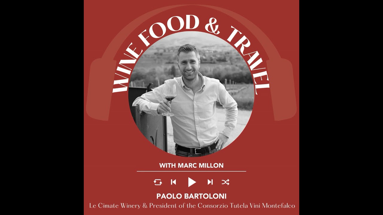 Ep. 2069 Paolo Bartoloni  | Wine, Food & Travel With Marc Millon