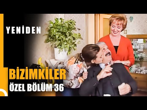 Bizimkiler Özel Bölüm 36 | Tek Parça