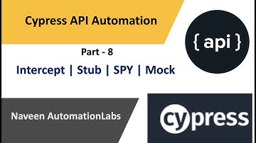 #8: Cypress Interception | Spy | Mocking | Stub [Latest 2021]