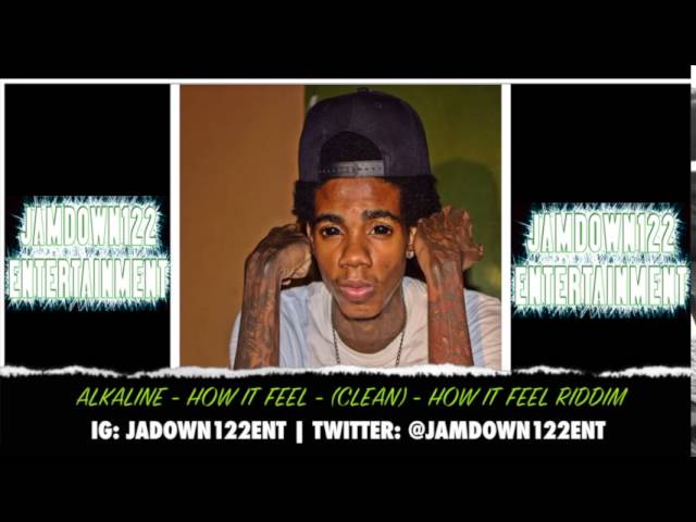 Alkaline - How It Feel (Clean) - Audio - How It Feel Riddim [Dj Frass Records] - 2014