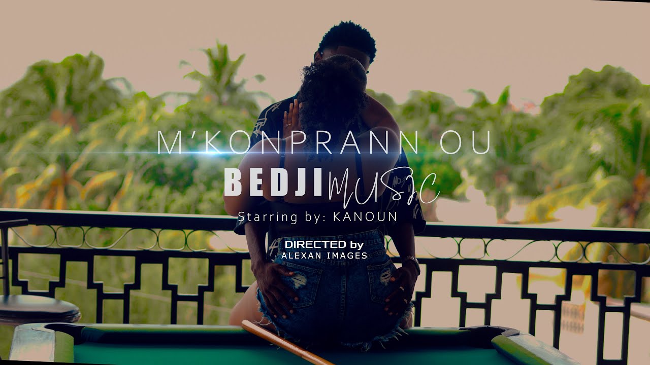Bedji M’KONPRANN OU Official clips vidéo music 4K
