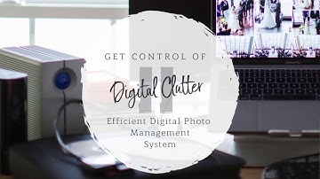Tips for Organizing Digital Photos