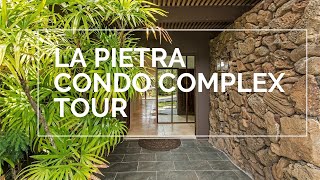 La Pietra Property Complex Tour