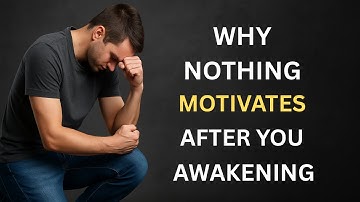 Why You Really Lost Motivation After Awakening (It