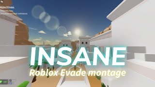 INSANE | Roblox Evade montage
