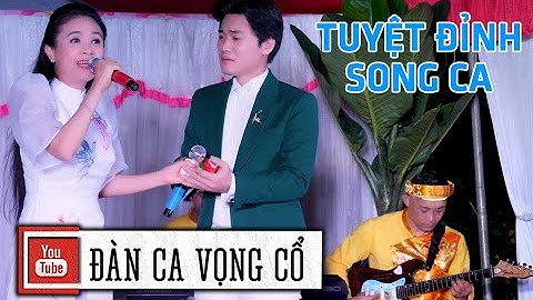 NSND Thanh Ngân Ca Diễn Quá Xuất Sắc Cùng CVVC Nguyễn Văn Khởi Trích Đoạn Kinh Điển Của SG Thế Châu