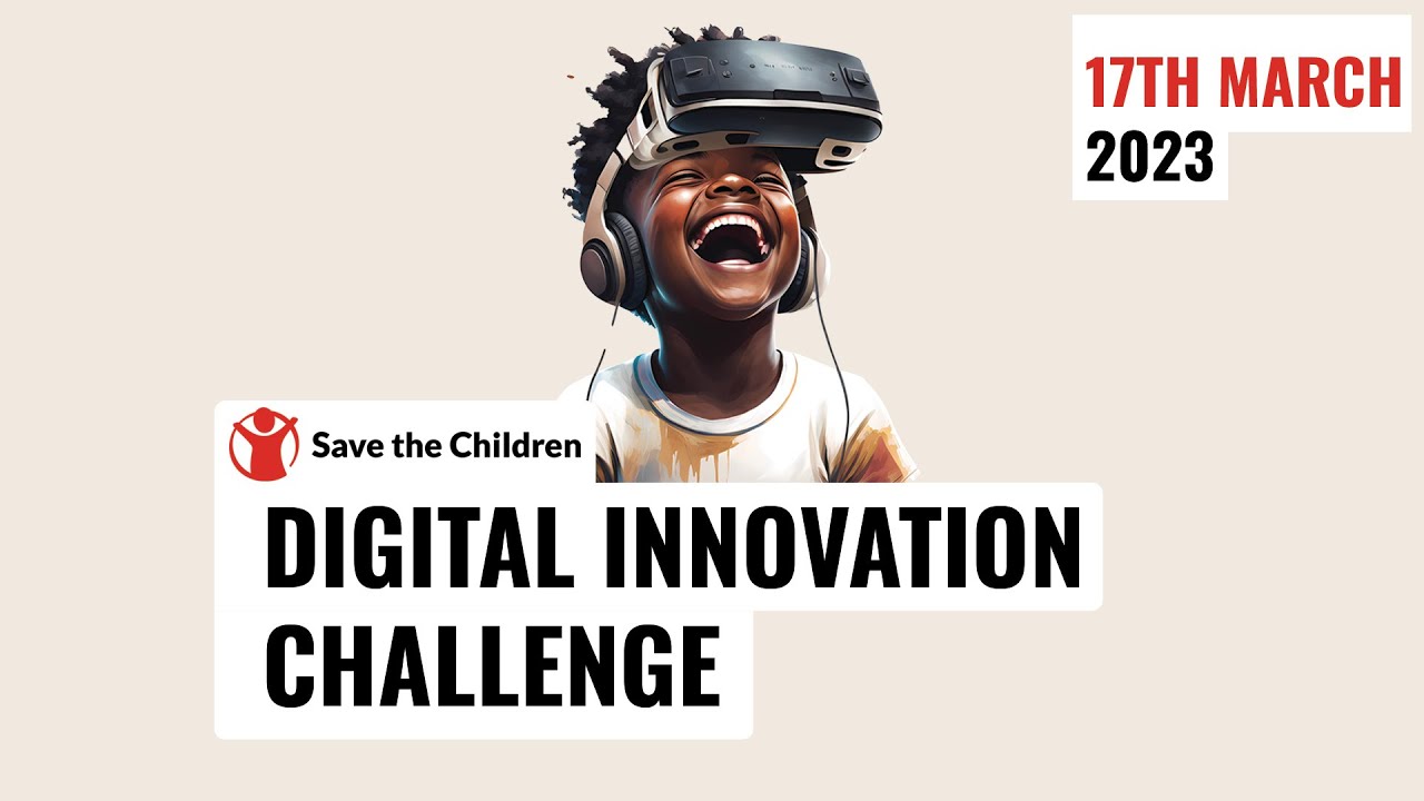 Save the Children Kenya & Madagascar: Digital Innovation Challenge ...