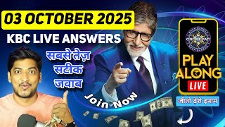 KBC Play Along Live Answer 3 October 2025 | Play KBC Live NOW and Win Big | KBC Superfast Answers