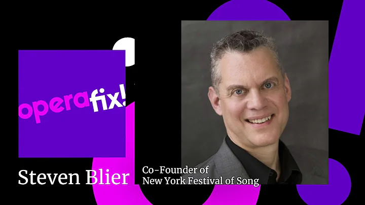 Steven Blier, Co-Founder of New York Festival of S...