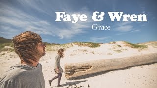 Faye & Wren Grace / Out of Town Films