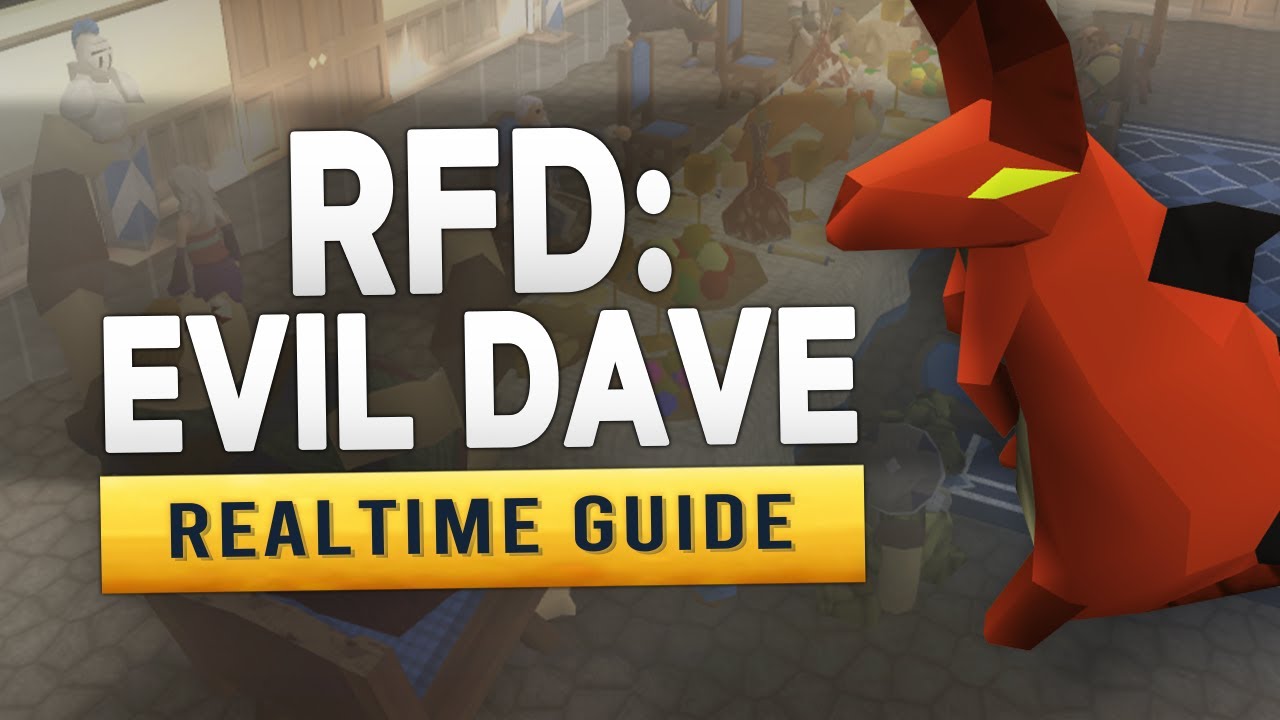 RS3 Recipe for Disaster Freeing Evil Dave  Realtime Quest Guide