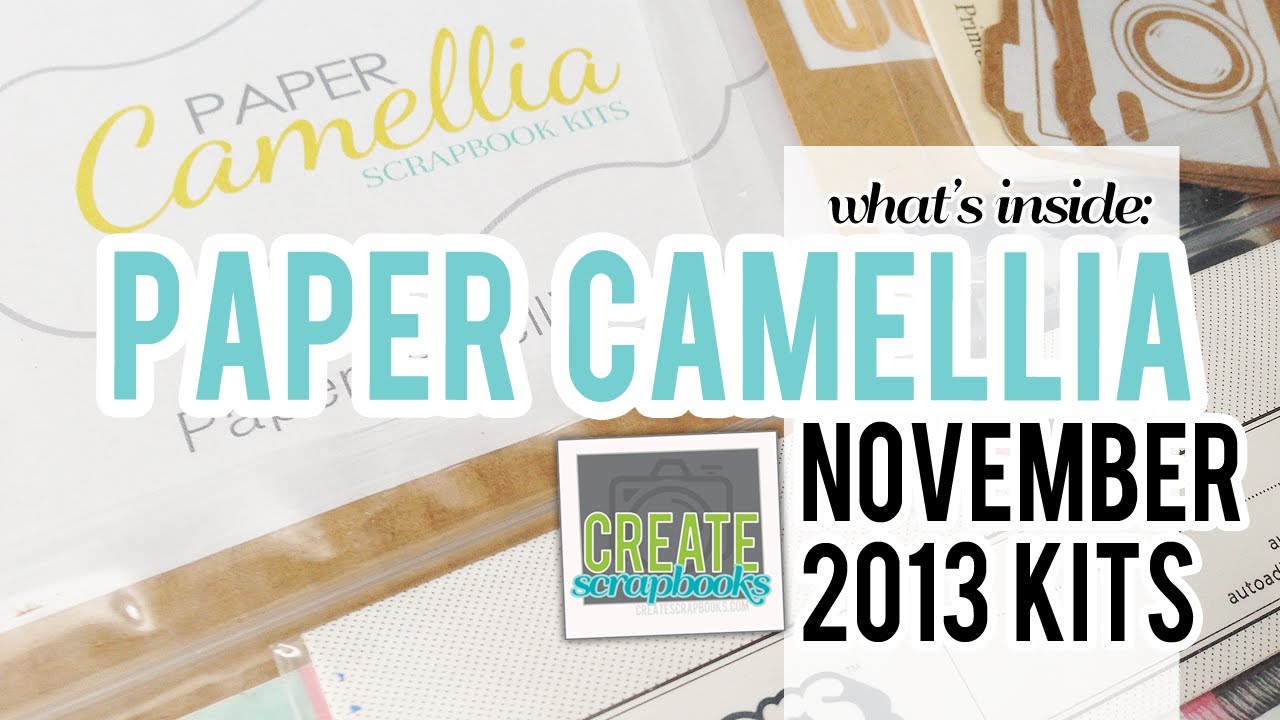 What's Inside: Paper Camellia Scrapbook NOVEMBER 2013 Kit and Add-On Kits scrapbook layouts for camping