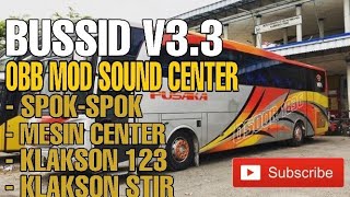 BUSSID V3.3.OBB MOD SOUND CENTER REM SPOK SPOK