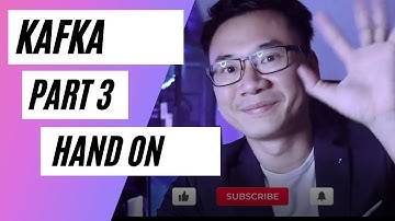 Apache Kafka là gì? ứng dụng như thế nào - Phần 3: Hand-on Session