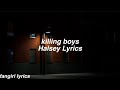 killing boys || Halsey Lyrics