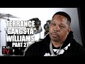 Terrance "Gangsta" Williams: I Had a Proffer Agreement Like Keefe D, I Feel Bad for Him (Part 27)