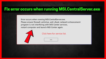 Fix Error occurs when running MSI.CentralServer.exe