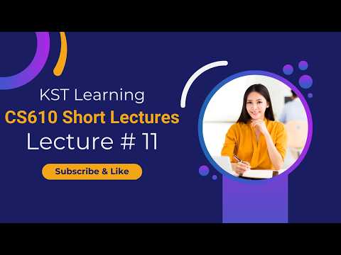CS610 Short Lecture 11 | CS610 Short Lectures | Introduction to Networks