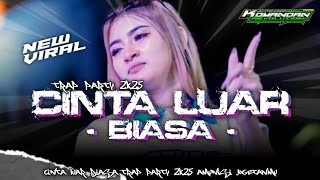 Download Lagu DJ CINTA LUAR BIASA TRAP PARTY FULL BASS  MP3