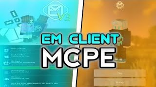EM Client For MCPE - Free download - 1.17.11.01