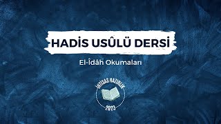 HADİS USÛLÜ el-İDÂH OKUMALARI 24. DERS | ABDULHAMİT ALTAŞ
