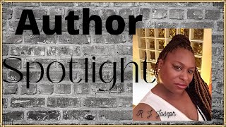 Author Spotlight - Meet R. J. Joseph